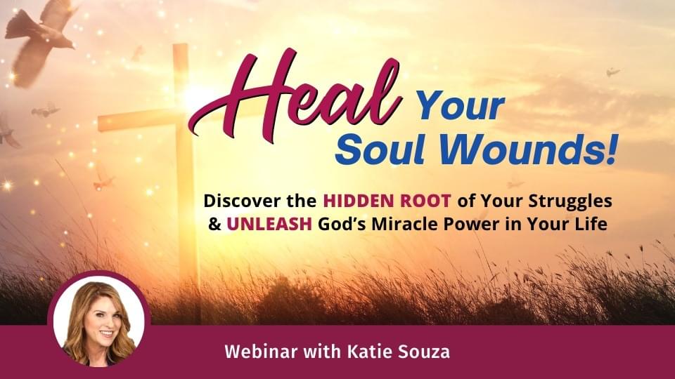 Heal Your Soul Wounds