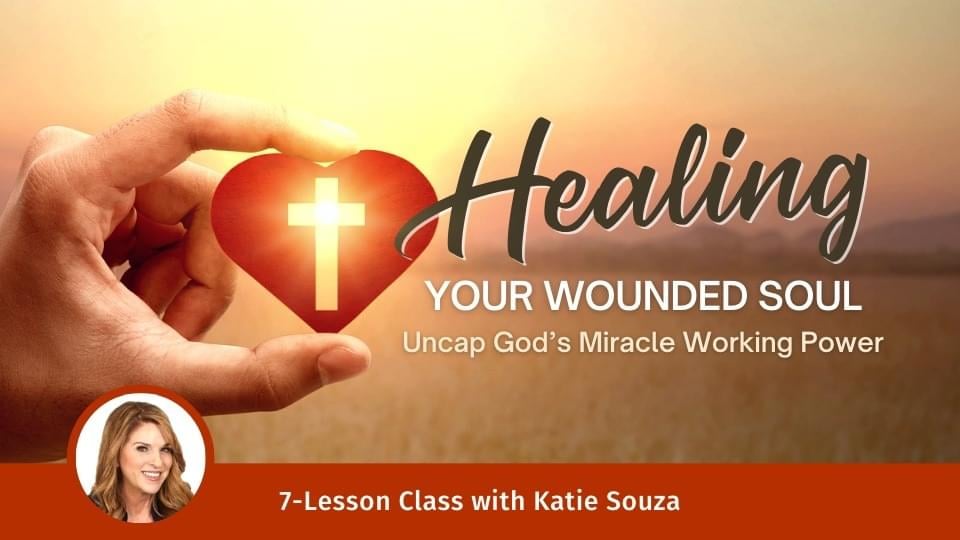 Healing Your Wounded Soul Class
